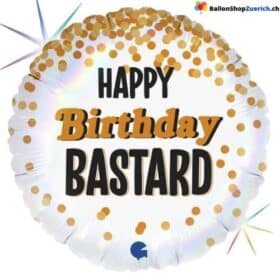 Happy Birthday Bastard Luftballon - Folien Ballon Geburtstagsfeier Dekoration Party