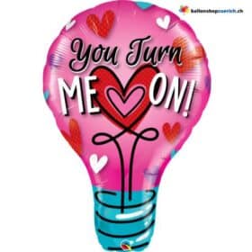 Luftballon YOU TURN ME ON! - be Mine - Glühbirne Love Liebe Marry me Valentinstag Party für Deinen Schatz Folie Heliumballon