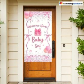 Willkommensbanner Welcome Home Baby Girl Perfekter Empfang für Mama und Baby