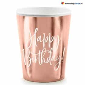 Happy Birthday Einwegbecher Roségold